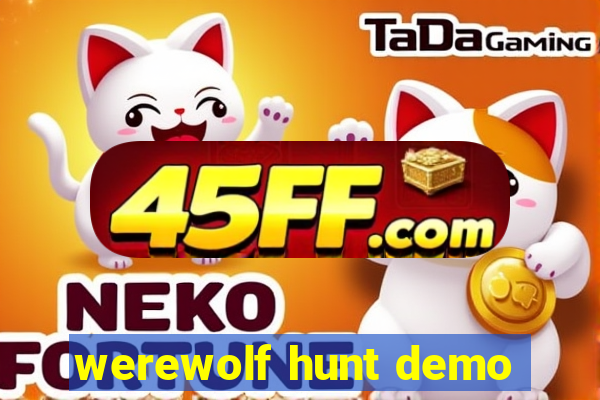 werewolf hunt demo